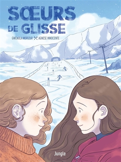 Soeurs de glisse | Morizur, Gwénola (Auteur) | Innocente, Agnese (Illustrateur)