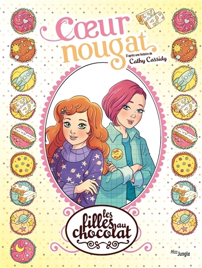 Les filles au chocolat T.14 - Coeur nougat | Grisseaux, Véronique (Auteur)