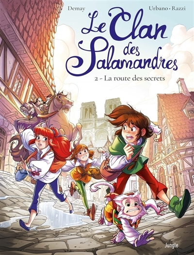 Le clan des Salamandres T.02 - La route des secrets | Demay, Virginie (Auteur) | Urbano, Emilio (Illustrateur) | Razzi, Manuela (Illustrateur)