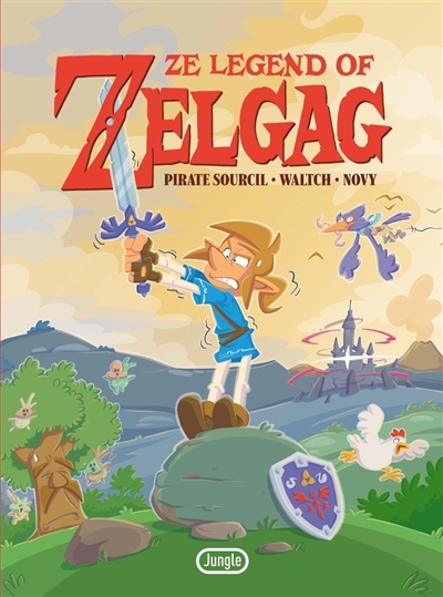 Ze legend of Zelgag | Piratesourcil (Auteur) | Waltch (Illustrateur)