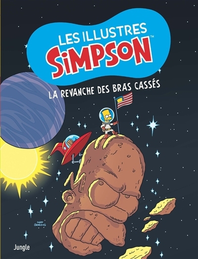 illustrés Simpson (Les) T.10 - La revanche des bras cassés | Groening, Matt (Auteur)