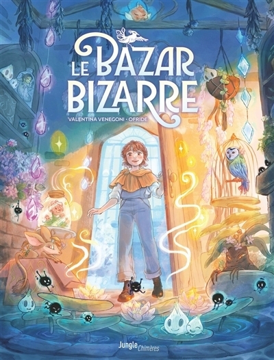 Le Bazar bizarre T.01 - Le gossipi  | Venegoni, Valentina (Auteur) | Ofride (Illustrateur)
