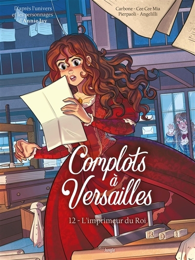 Complots à Versailles T.12 - L'imprimeur du roi | Carbone (Auteur) | Mia, Cee Cee (Auteur) | Pierpaoli, Roberta (Illustrateur) | Angelilli, Mara (Illustrateur)