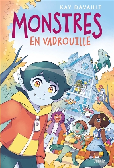 Monstres en vadrouille | Davault, Kay