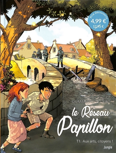Le réseau Papillon T.01 - Aux arts, citoyens ! | Dumanche, Franck (Auteur) | Otéro, Nicolas (Illustrateur)