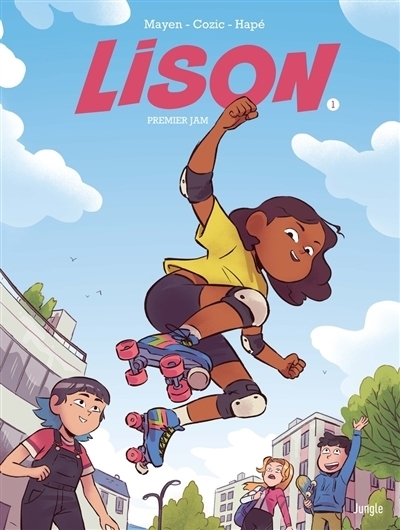 Lison ! T.01 - Premier jam | Mayen, Cédric (Auteur) | Cozic, Yann (Illustrateur) | Poilpré, Anaïs (Illustrateur)