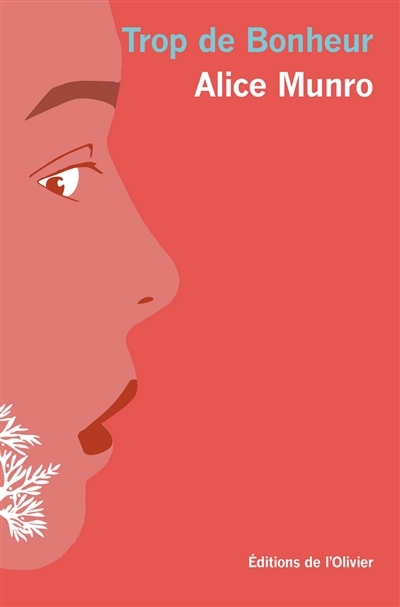 Trop de bonheur | Munro, Alice