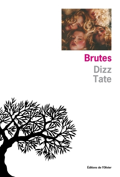 Brutes | Tate, Dizz (Auteur)