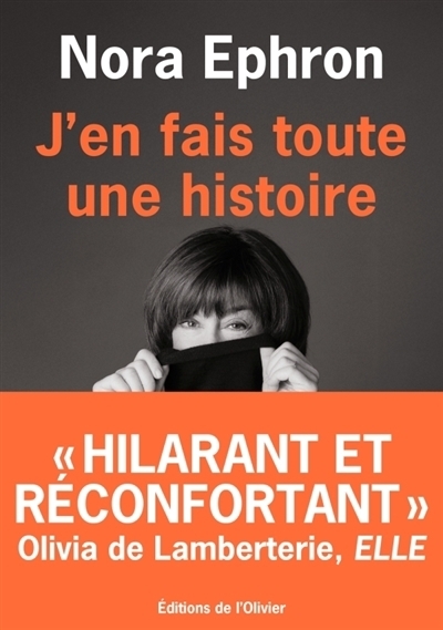 J'en fais toute une histoire | Ephron, Nora