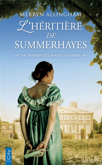 L'héritière de Summerhayes : un dernier été avant la guerre | Allingham, Merryn (Auteur)