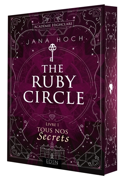 The ruby circle T.01 - Tous nos secrets | Hoch, Jana (Auteur)