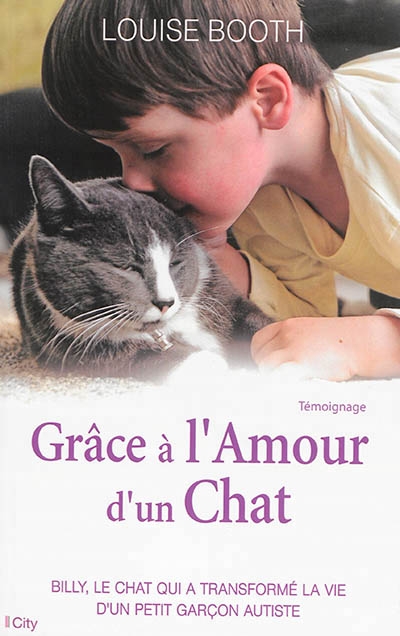 Grâce à l'amour d'un chat | Booth, Louise