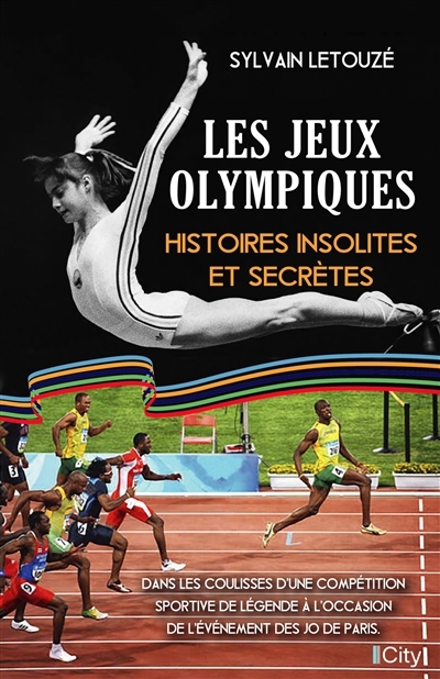 jeux Olympiques : histoires insolites et secrètes (Les) | Letouzé, Sylvain (Auteur)