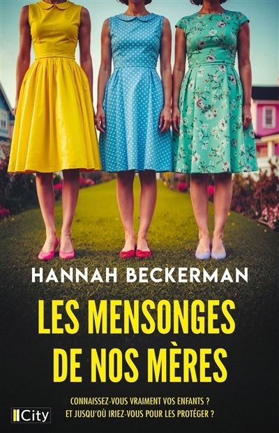 mensonges de nos mères (Les) | Beckerman, Hannah