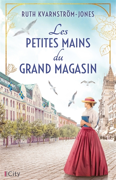 Les petites mains du grand magasin | Kvarnström-Jones, Ruth (Auteur)