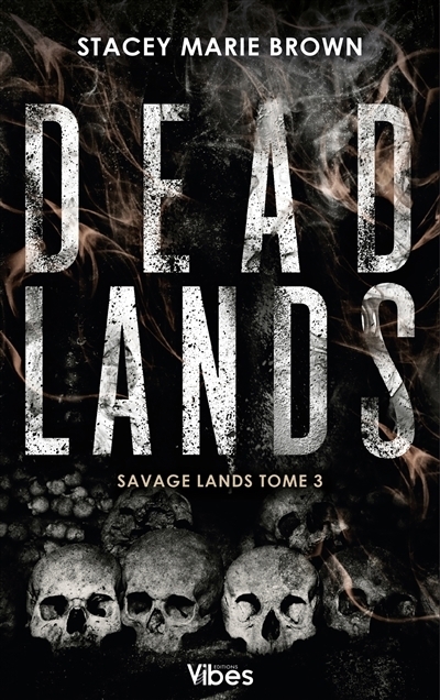 Dead lands | Brown, Stacey Marie