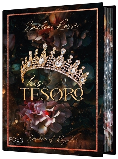 Empire of royals T.01 - His tesoro | Rossi, Emilia