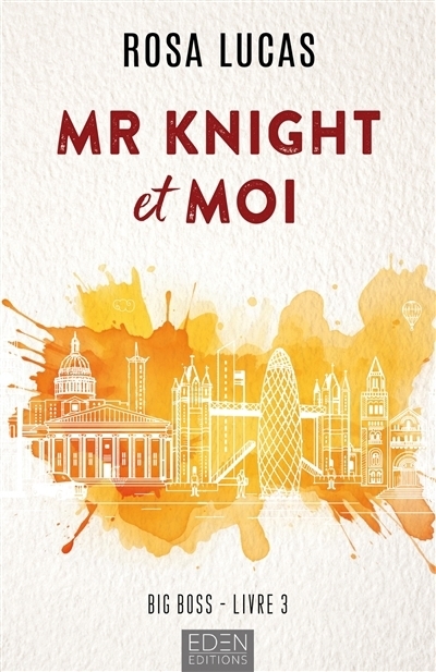 Big boss T.03 - Mr Knight et moi | Lucas, Rosa