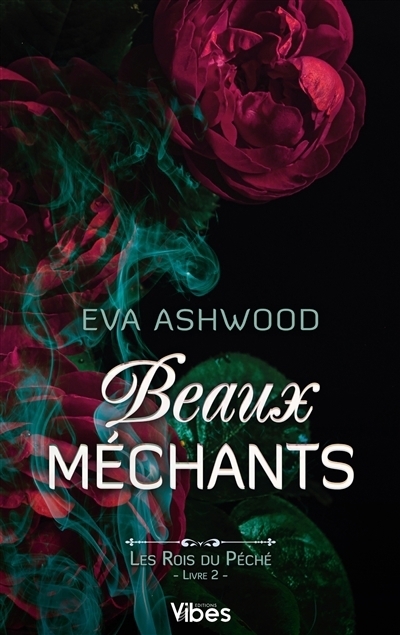 Les rois du péché, T.02 - Beaux méchants | Ashwood, Eva (Auteur)