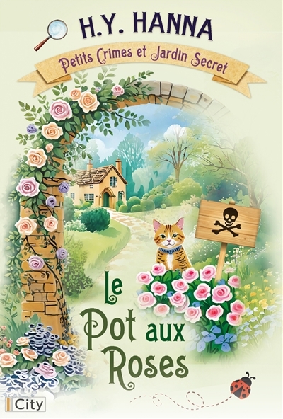 Petits crimes et jardin secret T.02 - Le pot aux roses | Hanna, H.Y.