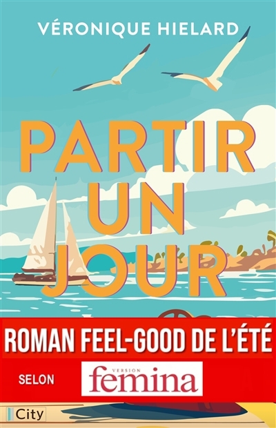 Partir un jour | Hielard, Véronique