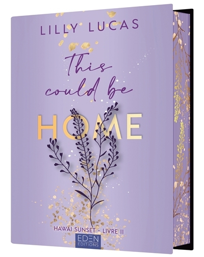 Hawaï sunset T.02 - This could be home | Lucas, Lilly