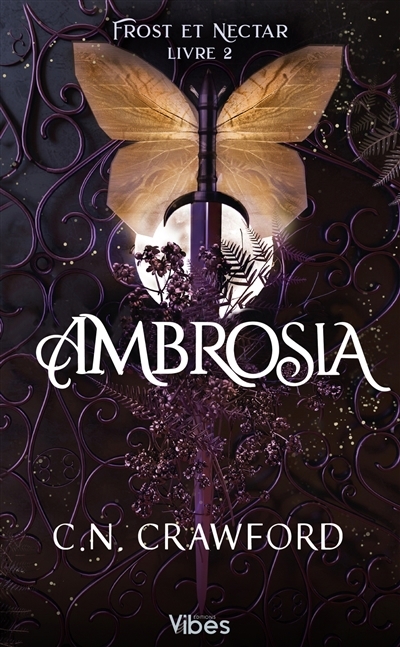 Frost et Nectar T.02 - Ambrosia | Crawford, C.N. (Auteur)