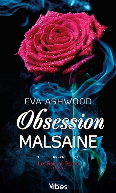 Les rois du péché T.01 - Obsession malsaine | Ashwood, Eva