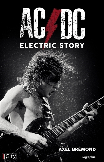 AC/DC electric story | Brémond, Axel (Auteur)