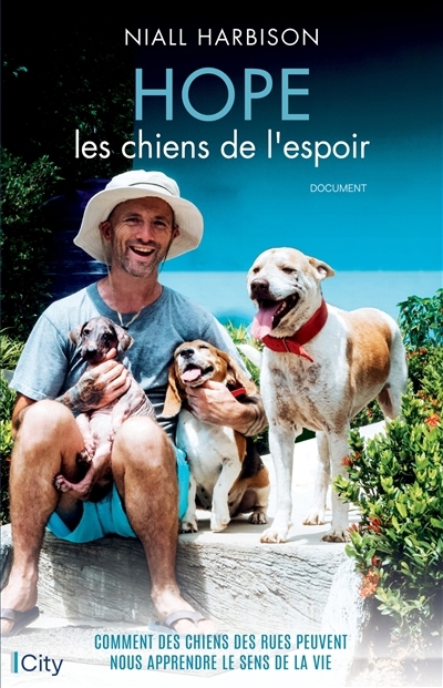 Hope : les chiens de l'espoir | Harbison, Niall (Auteur)