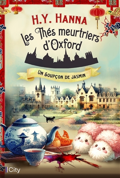 Les thé meutriers d'Oxford  T.11 - Un soupçon de jasmin | Hanna, H.Y.