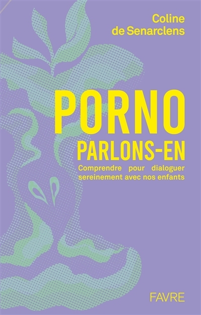 Porno, parlons-en | Senarclens, Coline de