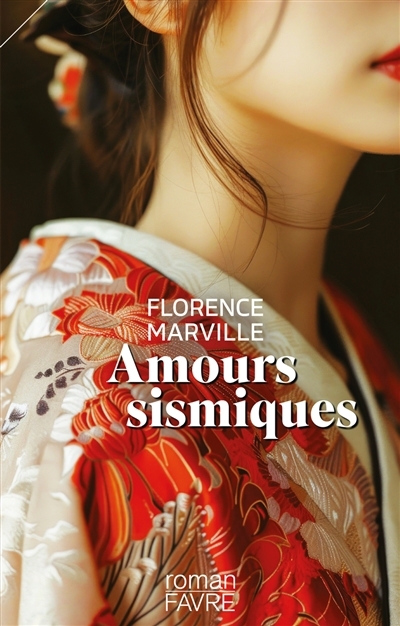 Amours sismiques | Marville, Florence 