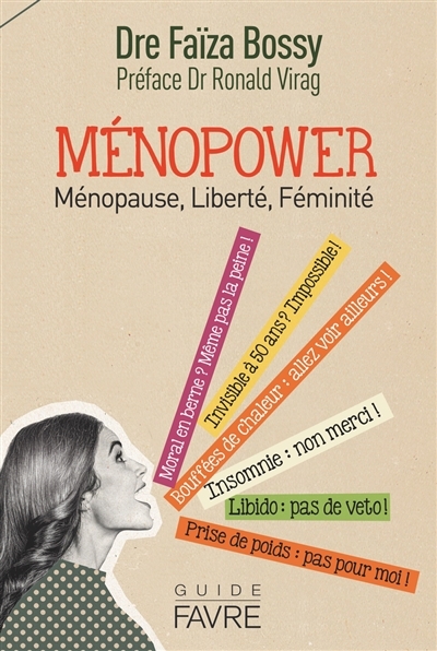 Ménopower : ménopause, liberté, féminité | Bossy, Faïza (Auteur)
