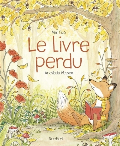 Le livre perdu | Pico, Mar (Auteur) | Wessex, Anastasia (Illustrateur)