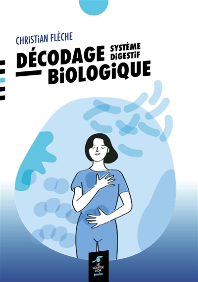 Décodage biologique | Flèche, Christian