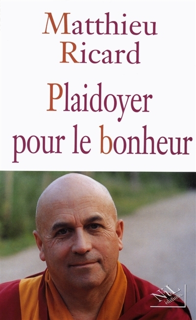 Plaidoyer pour le bonheur | Ricard, Matthieu