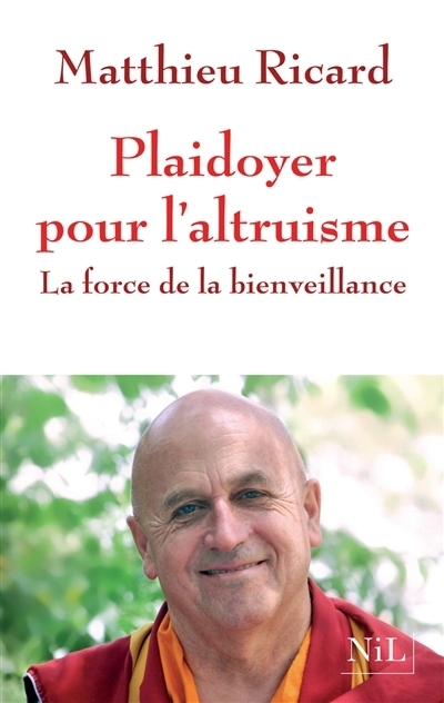 Plaidoyer pour l'altruisme | Ricard, Matthieu