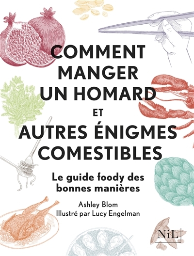 Comment manger un homard | Blom, Ashley