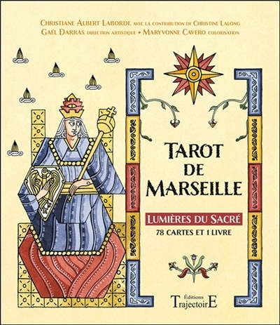 Tarot de Marseille : lumières du sacré | Albert Laborde, Christiane