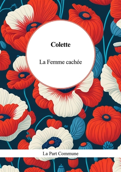 femme cachée (La) | Colette
