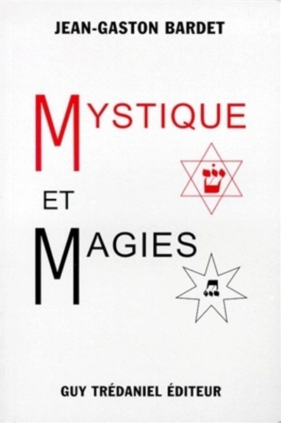 Mystique et magie | Bardet, Gaston