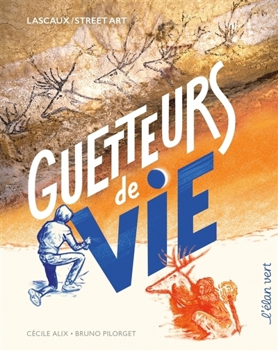 Guetteurs de vie | Alix, Cécile (Auteur) | Pilorget, Bruno (Illustrateur)