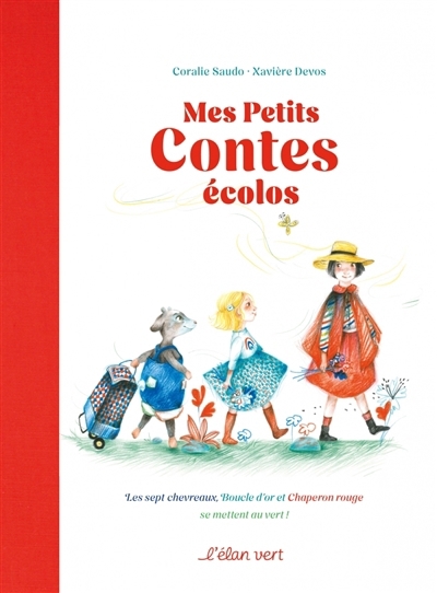Mes petits contes écolos | Saudo, Coralie (Auteur) | Devos, Xavière (Illustrateur)