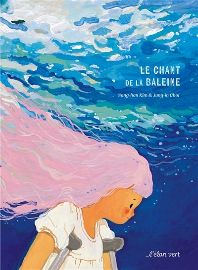 chant de la baleine (Le) | Kim, Sang-Han (Auteur) | Choi, Jung-In (Illustrateur)