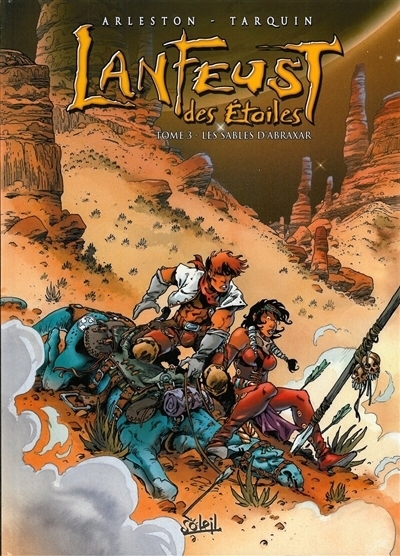 sables d'Abraxar (Les) | Arleston, Christophe (Auteur) | Tarquin, Didier (Illustrateur)