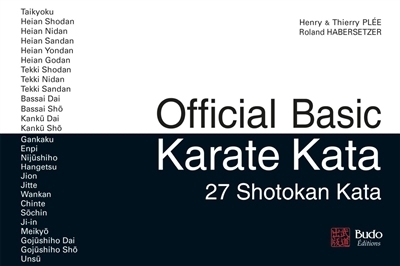 Official basic karate kata | Plée, Henry D. | Plée, Thierry | Habersetzer, Roland
