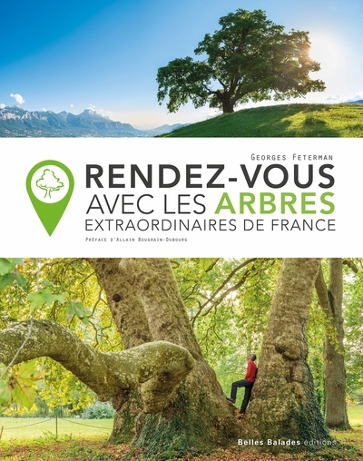 Rendez-vous avec les arbres extraordinaires de France | Feterman, Georges (Auteur)