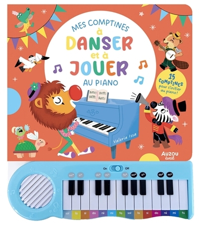 Mes comptines à danser à jouer au piano | Issa, Valeria (Illustrateur)