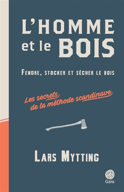L'homme et le bois | Mytting, Lars